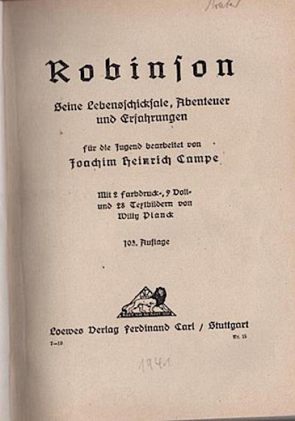 Robinson : Seine Lebensschicksale, Abenteuer- u. Erfahrgn ; Für d. Jugend bearb.