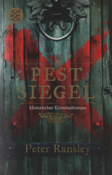 Pestsiegel : historischer Kriminalroman.