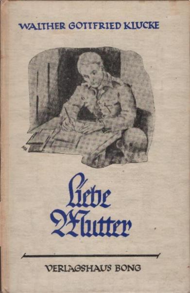Liebe Mutter : Novelle.