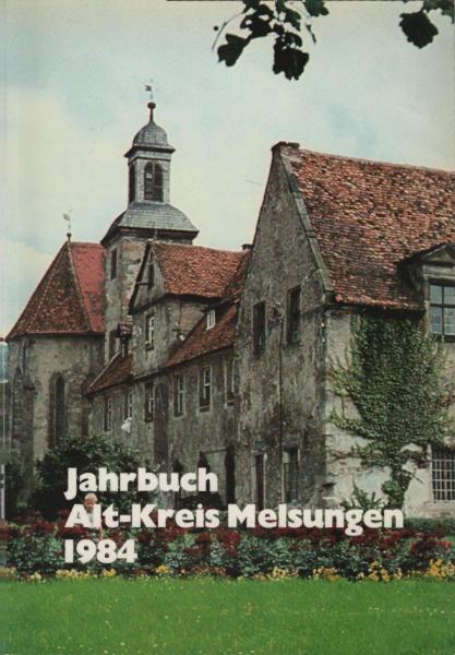 Jahrbuch Alt-Kreis Melsungen 1984.