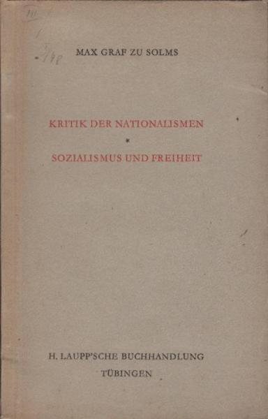 Kritik der Nationalismen; Sozialismus und Freiheit : 2 Aufsätze.