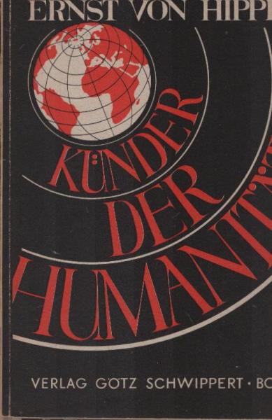 Künder der Humanität.