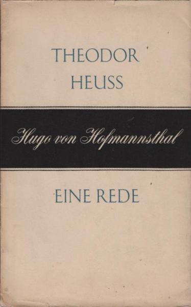 Hugo von Hofmannsthal : Eine Rede, geh. bei d. Eröffnung d. Festspiele d. Stadt Hersfeld am 3. Juli 1954.
