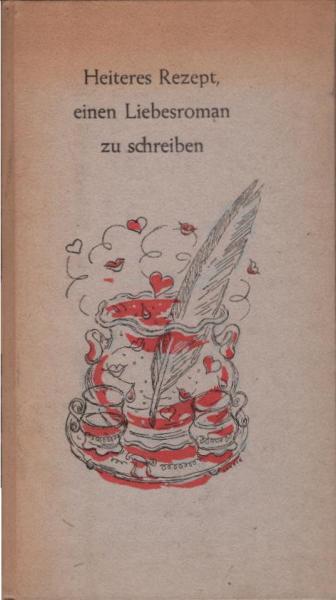 Heiteres Rezept, einen Liebesroman zu schreiben
