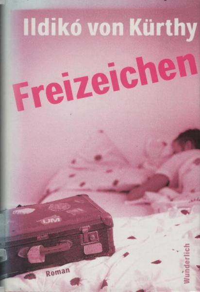 Freizeichen : Roman.