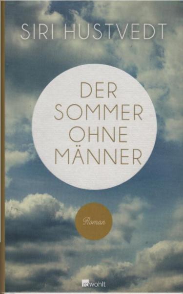 Der Sommer ohne Männer : Roman.
