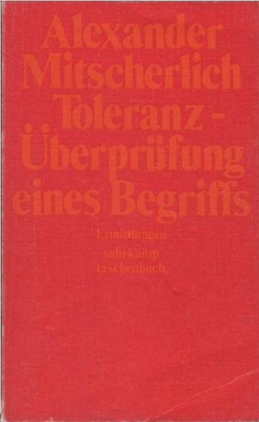 Toleranz, Überprüfung eines Begriffs : Ermittlungen.