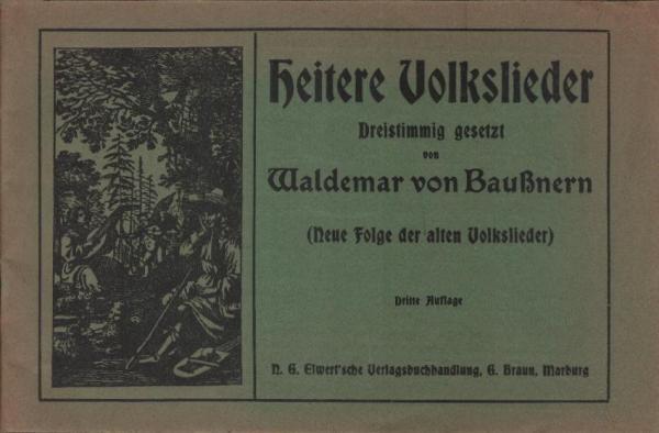 Heitere Volkslieder (Neue Folge der alten Volkslieder) : In dreistimm. Bearb.