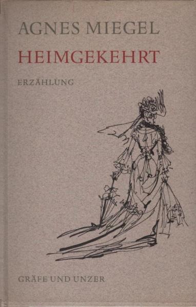 Heimgekehrt : Erzählung.