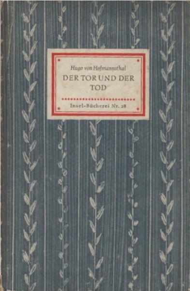 Der Tor und der Tod.