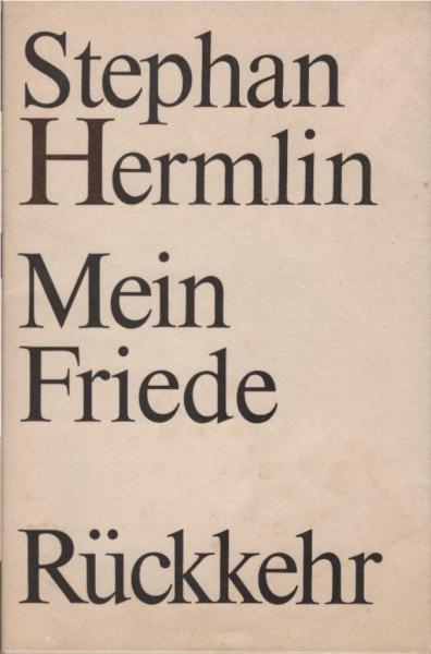 Mein Friede; Rückkehr.