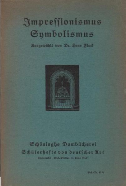Impressionismus : Symbolismus.