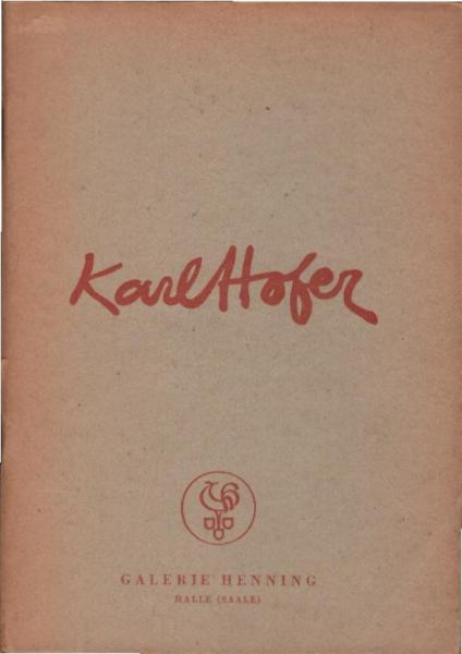 Karl Hofer : Berlin ; Ausstellg zeitgenöss. Kunst ; Mai 1949 ; [Katalog].