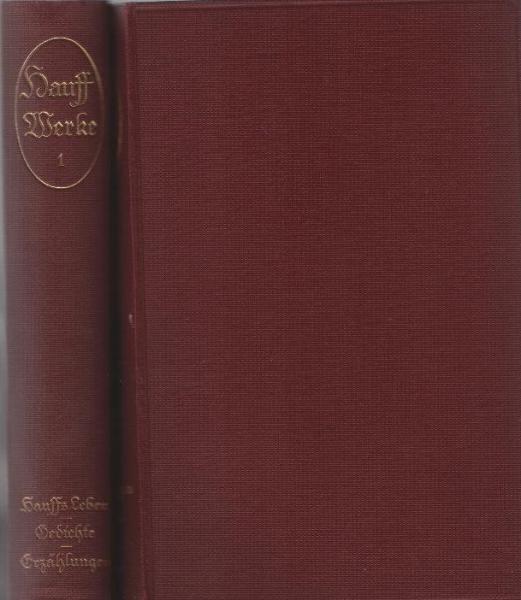 Wilhelm Hauff sämtliche Werke in zwei [2] Bänden.