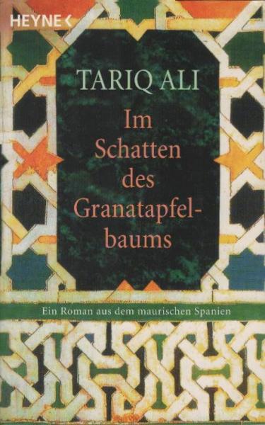Im Schatten des Granatapfelbaums : Roman.