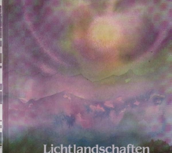Lichtlandschaften.