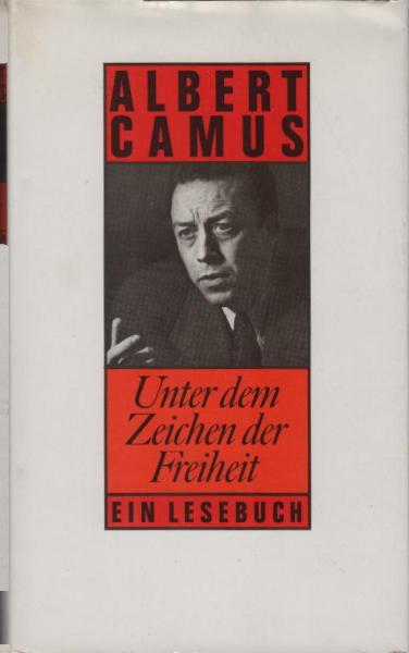 Unter dem Zeichen der Freiheit : e. Lesebuch.