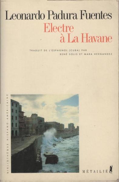 Electre à La Havane.
