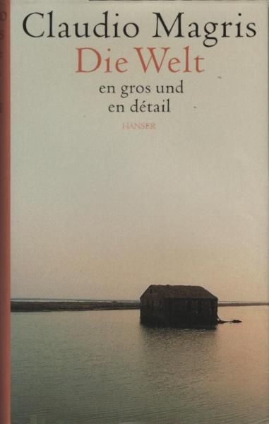 Die Welt en gros und en détail.