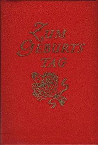 Zum Geburtstag : Aus Dichtung u. Leben grosser Menschen.