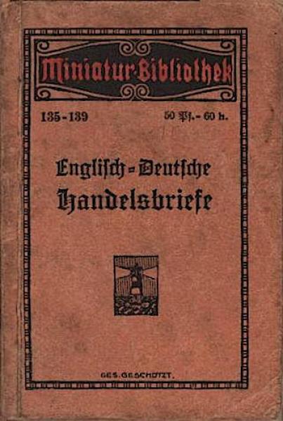 Englisch - Deutsche Handelsbriefe.