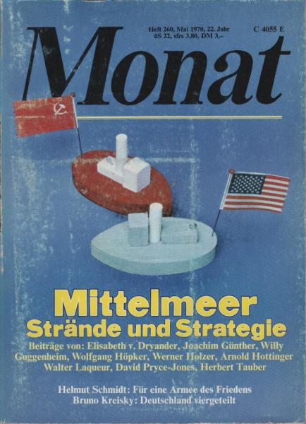 Monat, Heft 260, Mai 1970, 22. Jg.: Mittelmeer Strände und Strategie.