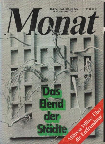Monat, Heft 261, Juni 1970, 22. Jg.: Das Elend der Städte.