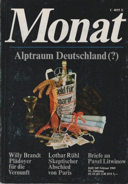 Monat, Heft 235, Feb. 1969, 21. Jg.: Alptraum Deutschland (?).
