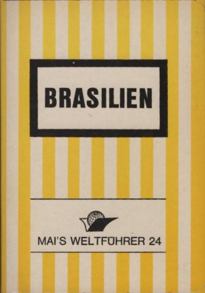 Brasilien : Reiseführer mit Landeskunde.