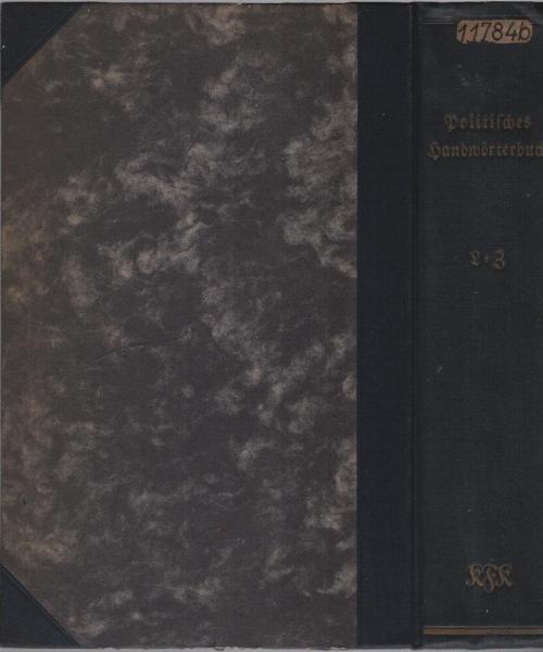 Politisches Handwörterbuch; Teil: Bd. 2., L-Z