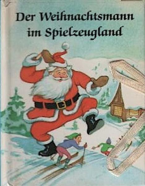 Der Weihnachtsmann im Spielzeugland. Sternbuch zum Auseinanderklappen