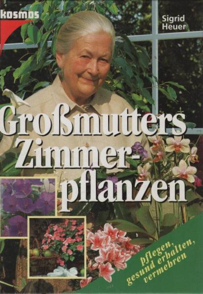 Großmutters Zimmerpflanzen.