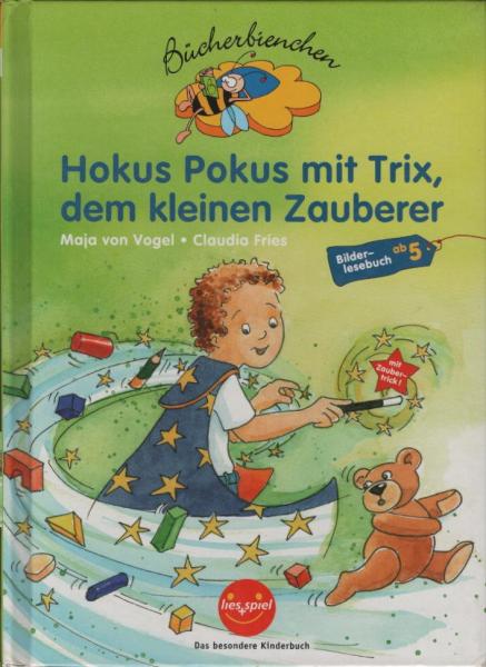 Hokus Pokus mit Trix, dem kleinen Zauberer.