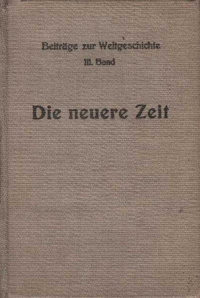 Die neuere Zeit.