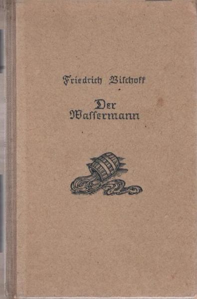 Der Wassermann : Roman.