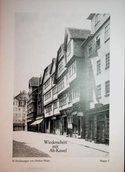 Wiedersehen mit Alt - Kassel. Mappe 2. 10 Zeichnungen von Herbert Pfister.