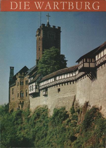 Die Wartburg.
