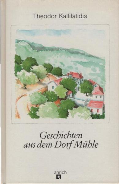 Geschichten aus dem Dorf Mühle.
