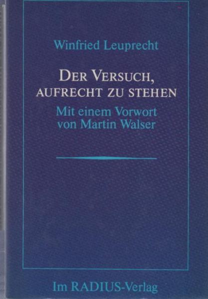 Der Versuch, aufrecht zu stehen.