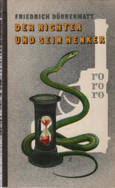 Der Richter und sein Henker : Roman.