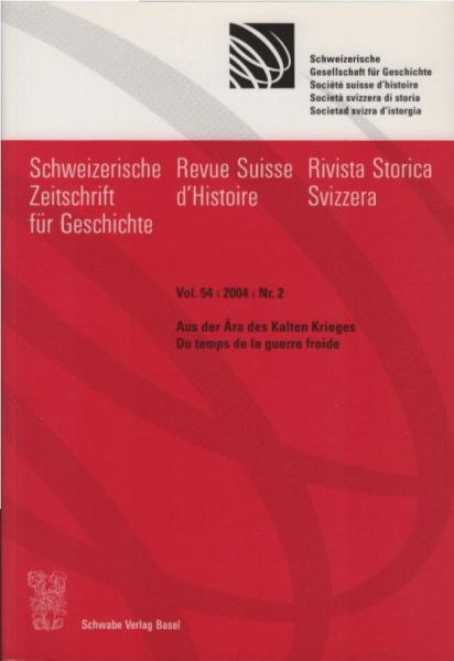 Schweizer Zeitschrift für Geschichte; Vol. 54, 2004, Nr. 2.