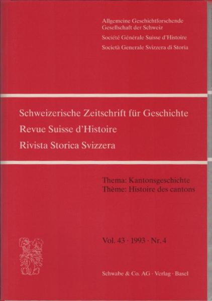 Schweizer Zeitschrift für Geschichte; Vol. 43, 1993, Nr. 4.