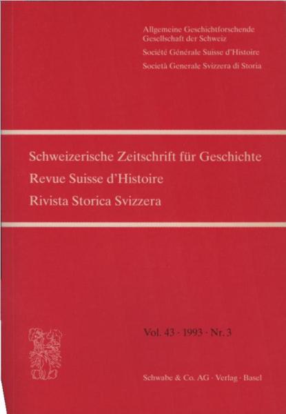 Schweizer Zeitschrift für Geschichte; Vol. 43, 1993, Nr. 3.