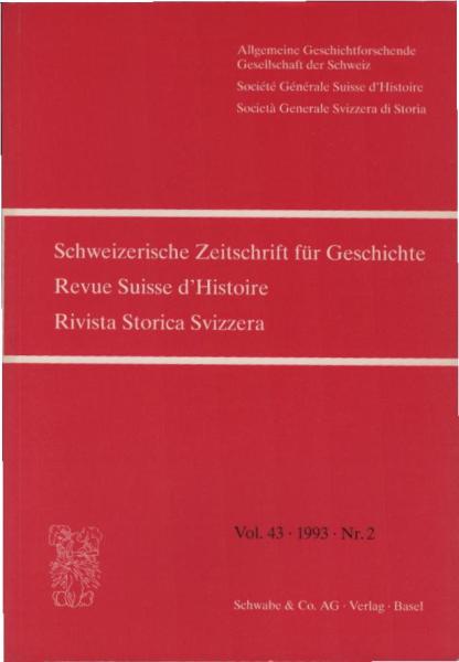 Schweizer Zeitschrift für Geschichte; Vol. 43, 1993, Nr. 2.