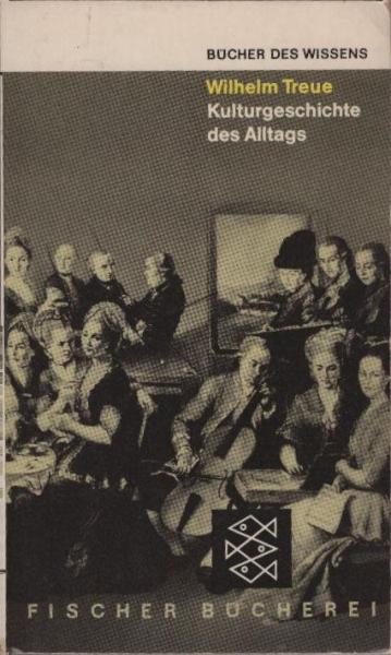 Kulturgeschichte des Alltags.