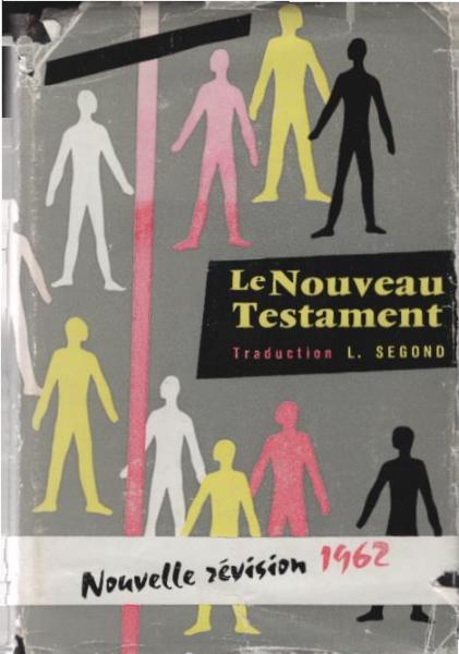 Le Nouveau Testament.
