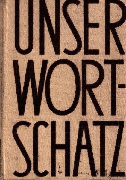 Unser Wortschatz.