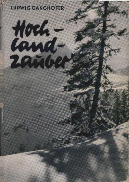 Hochlandzauber : Geschichten aus den Bergen.