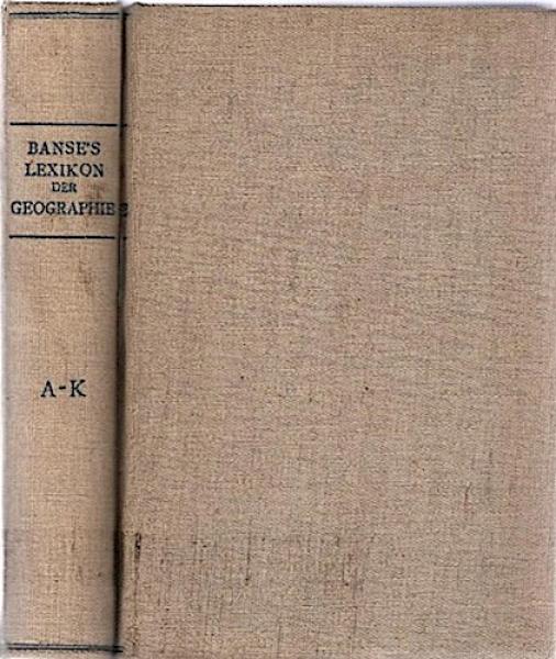 Ewald Banse's Lexikon der Geographie. 2 Bände.