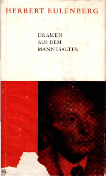 Ausgewählte Werke; Teil: Bd. 3., Dramen aus d. Mannesalter